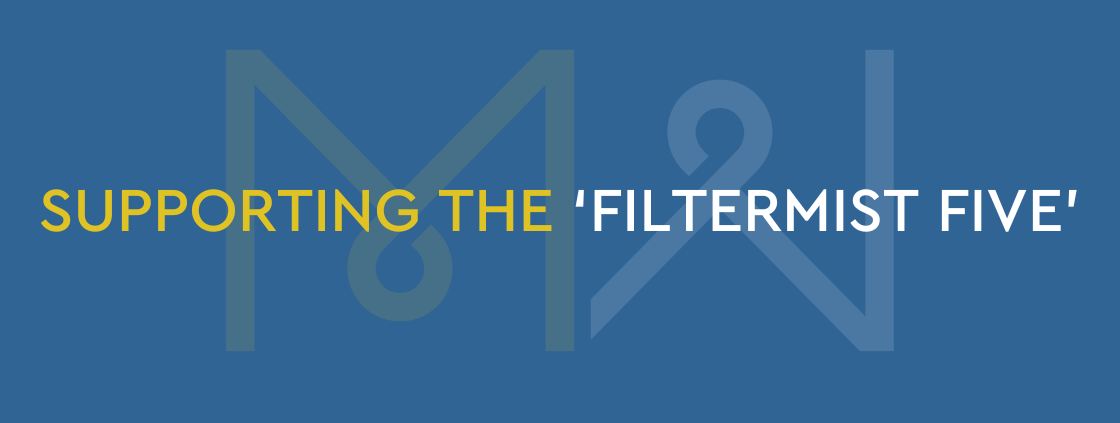 Supporting the ‘Filtermist Five’