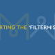 Supporting the ‘Filtermist Five’