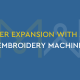 Further expansion with a new embroidery machine