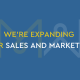 We’re expanding our sales and marketing function to drive growth