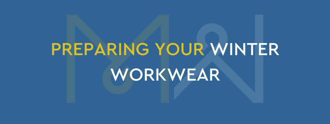 Preparing your winter workwear