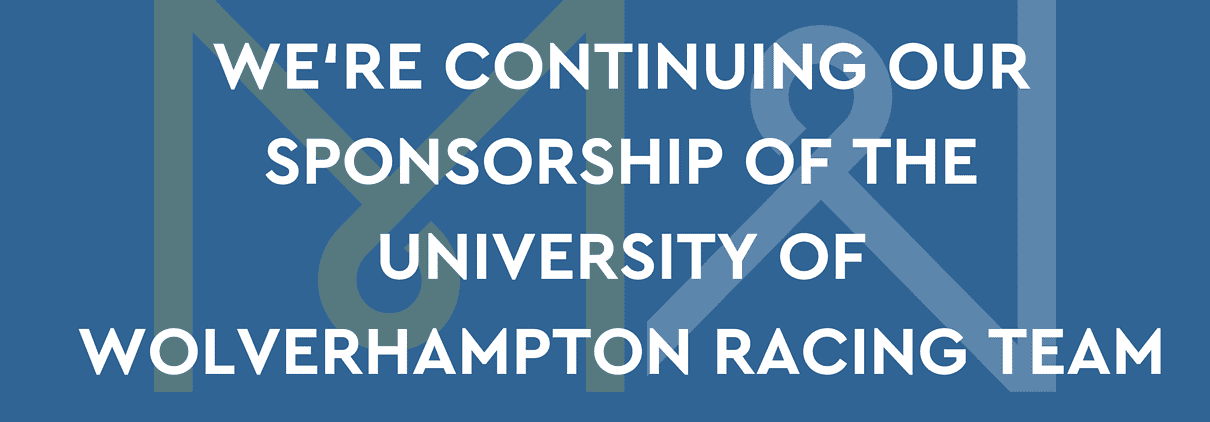 Branded background with text saying "We're continuing our sponsorship of the University of Wolverhampton Racing"
