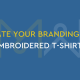 Elevate your branding with Embroidered T-shirts